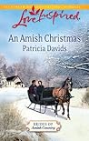 An Amish Christmas by Patricia Davids
