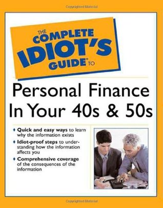 The Complete Idiot's Guide to Personal Finance in Your 40s and 50s (Paperback)