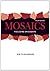 Mosaics: Focusing On Essays
