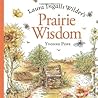 Laura Ingalls Wilder's Prairie Wisdom by Laura Ingalls Wilder