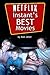 Netflix Instant's Best Movies