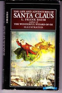 The Life and Adventures of Santa Claus