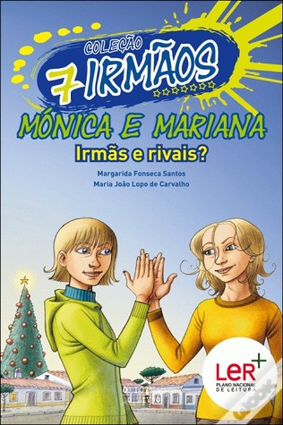 Mónica e Mariana - Irmãs e Rivais? (7 irmãos, #14)