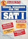 Barron's Verbal Workbook for the SAT I Barron's Verbal Workbook for the SAT I