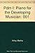 PDM I: Piano for the Developing Musician, Volume 1