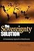The Sovereignty Solution by Anna Simmons The Sovereignty Solution by Anna Simmons