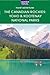 The Canadian Rockies: Yoho & Kootenay National Parks