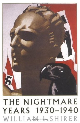 The Nightmare Years: 1930-40 (20th Century Journey, #2)