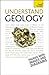 Understand Geology: A Teach Yourself Guide (Teach Yourself: Reference)