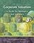 Corporate Valuation: A Guide for Managers and Investors with Thomson ONE