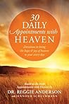Book cover for 30 Daily Appointments with Heaven: Devotions to Bring the Hope and Joy of Heaven to Your Every Day