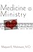 Medicine As Ministry: Refle...