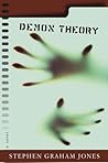 Demon Theory by Stephen Graham Jones
