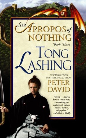 Tong Lashing (Sir Apropos of Nothing, #3)