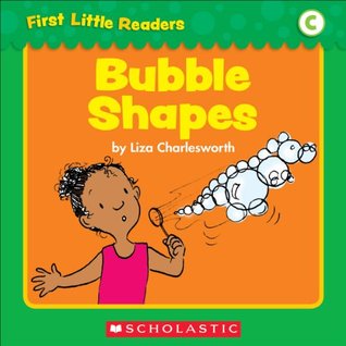 Bubble Shapes (First Little Readers: Level C)