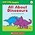 All About Dinosaurs (First Little Readers: Level C)