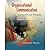 Organizational Communication: Approaches and Processes
