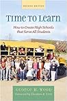 Time to Learn: How to Create High Schools That Serve All Students