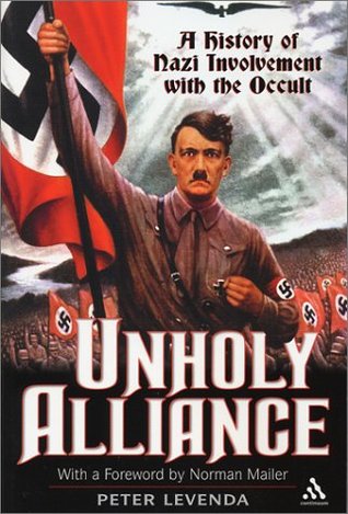 Unholy Alliance: A History of Nazi Involvement with the Occult (Paperback)