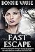 Fast Escape