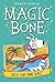 Catch That Wave (Magic Bone, #2)