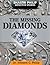 The Missing Diamonds (Shast...