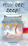 Hiss! Pop! Boom!: Celebrating Chinese New Year