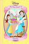 My Best Friend is Belle (Disney Princess) My Best Friend is Belle (Disney Princess)