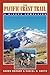 The Pacific Crest Trail by Karen Berger The Pacific Crest Trail by Karen Berger