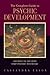 The Complete Guide to Psychic Development: 100 Ways to Tap into Your Psychic Potential