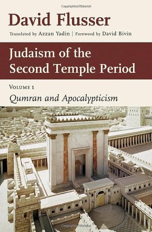 Judaism of the Second Temple Period: Qumran and Apocalypticism, vol. 1 (Hardcover)