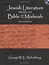 Jewish Literature Between The Bible and The Mishnah, with CD-ROM