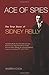 Ace of Spies: The True Stor...