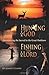 Hunting for God, Fishing fo...