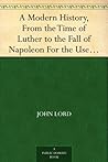 A Modern History,...