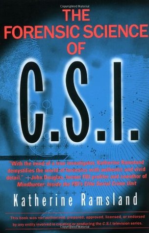 The Forensic Science of C.S.I. (Paperback)