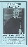 Malachi Martin : God's Messenger