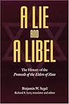 A Lie and a Libel: The History of the Protocols of the Elders of Zion