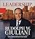 Leadership by Rudolph W. Giuliani