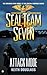 Attack Mode (SEAL Team Seven #20)