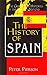 The History of Spain by Peter Pierson