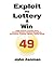 Exploit the Lottery and Win: A Step-By-Step Analysis