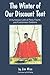 The Winter of Our Discount Tent: A Humorous Look at Flora, Fauna, and Foolishness Outdoors (Harvard Semitic Monographs; 54)