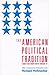 The American Political Tradition and the Men Who Made it