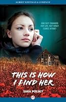 This Is How I Find Her