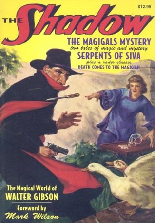Serpents of Siva / The Magigals Mystery (The Shadow, #12)