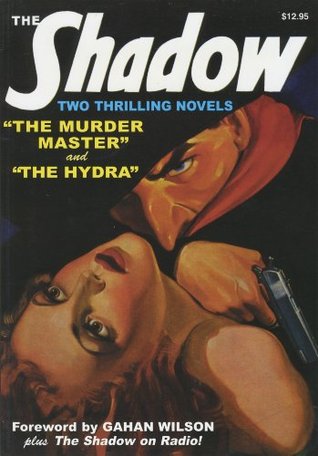 The Shadow, No. 4: The Murder Master and The Hydra (Paperback)