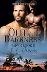 Out of the Darkness by J.C. Owens