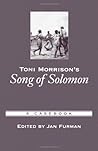 Toni Morrison's Song of Solomon: A Casebook (Casebooks in Criticism)