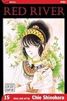 Red River, Vol. 15 by Chie Shinohara
